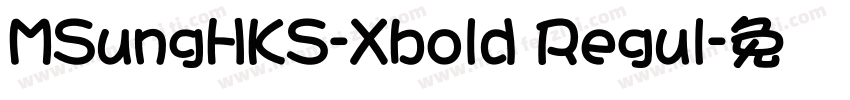MSungHKS-Xbold Regul字体转换